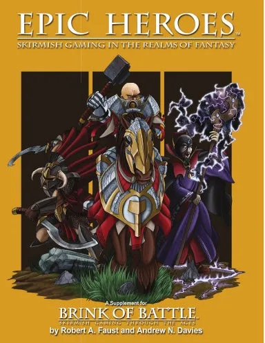 Epic Heroes: Skirmish Gaming In the Realms of Fantasy
