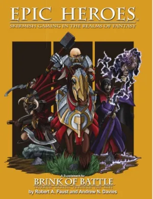 Epic Heroes: Skirmish Gaming In the Realms of Fantasy